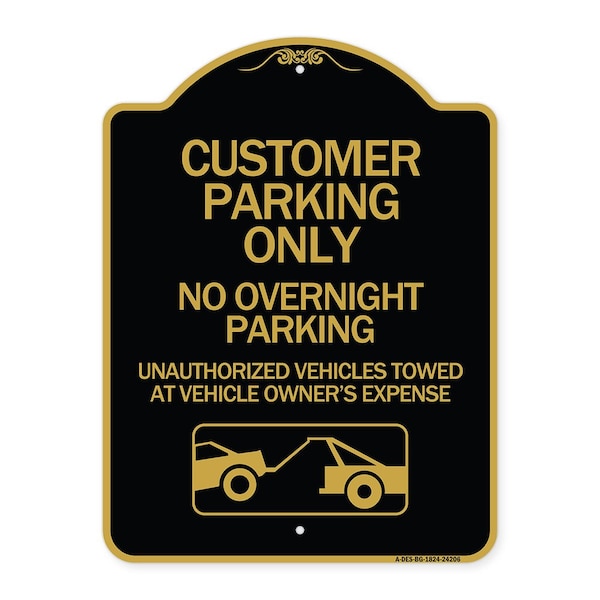 Customer Parking Only No Overnight Parking Unauthorized Vehicles Towed at Owner Expen, BG-1824-24206